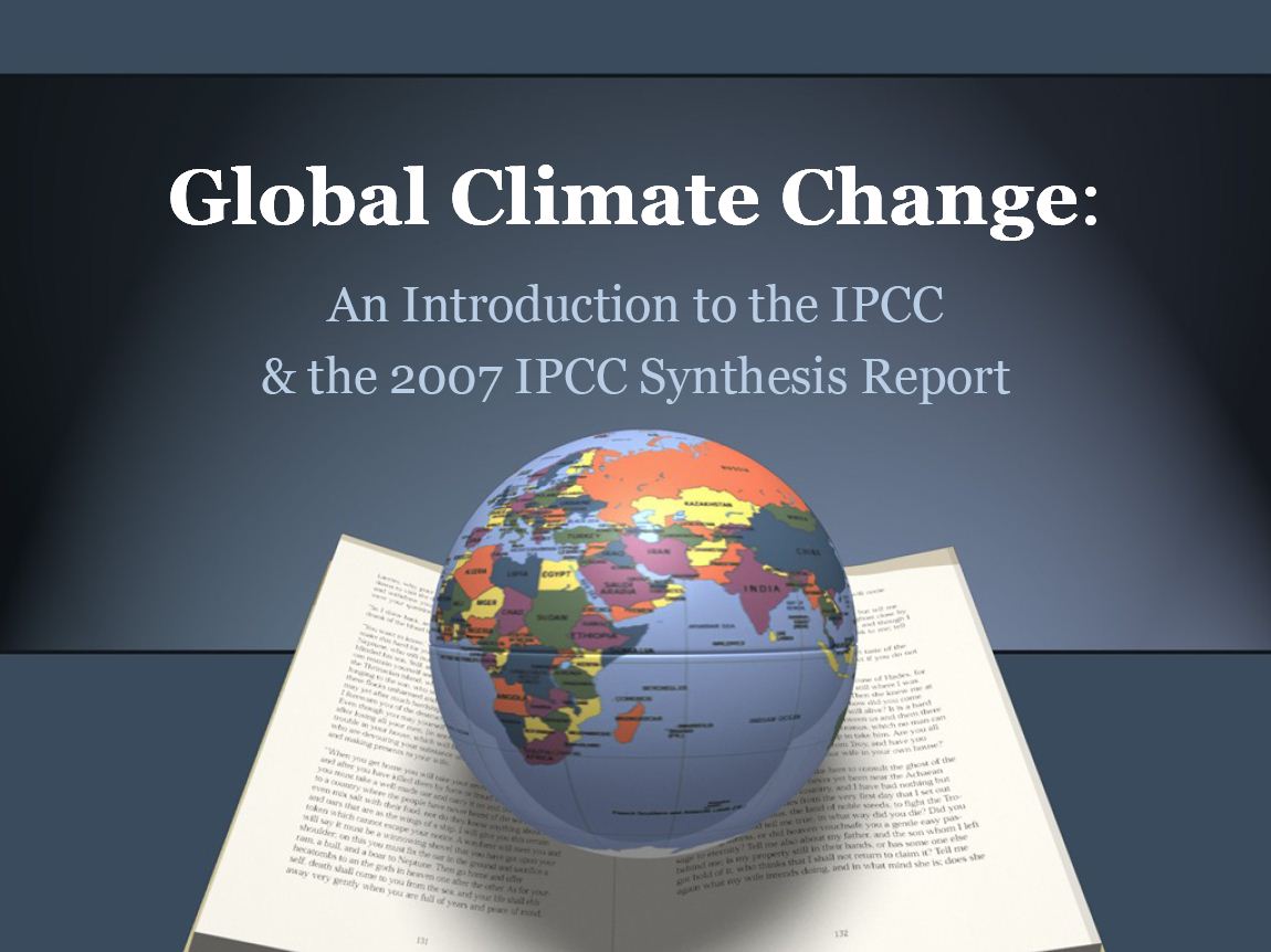 Global Climate Change & IPCC 2009 Lecture (with Answers)